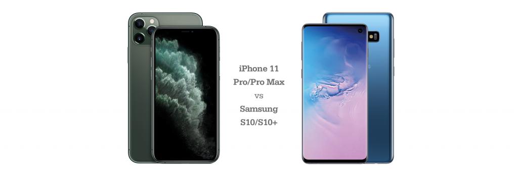 De iPhone 11 Pro/Pro Max vs. de Samsung S10/S10+