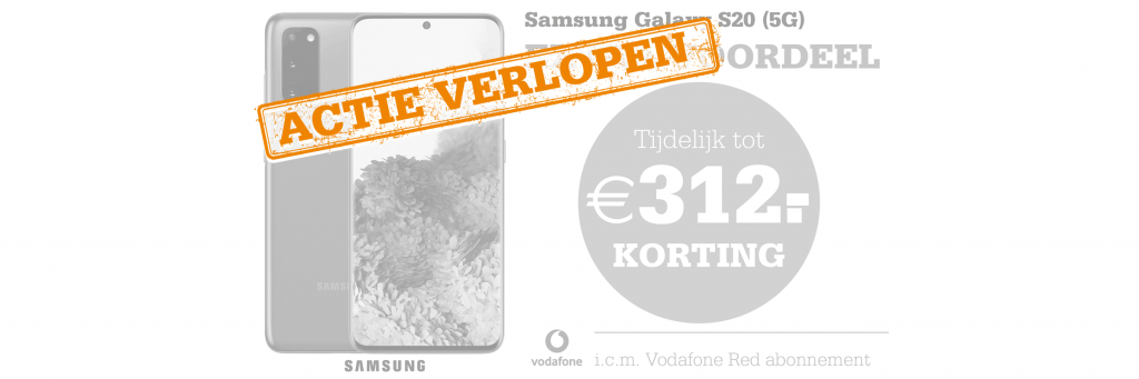 De Samsung Galaxy S20 (5G): nu tot €312,- korting icm Vodafone