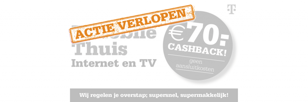 T-Mobile Thuis Internet en TV €70 cashback en gratis aansluiten