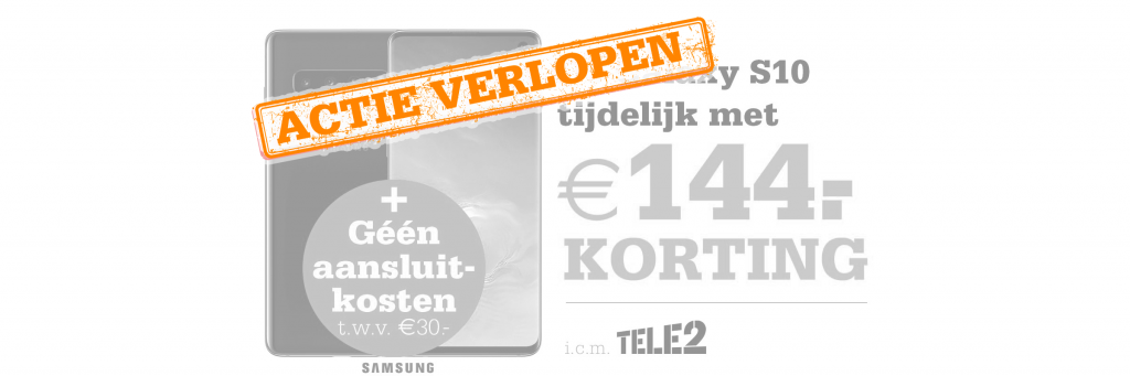 Nu €144,- korting op de Samsung S10 icm Tele2!