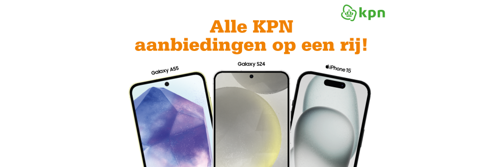 De beste KPN aanbiedingen: Sim Only, Samsung en iPhone