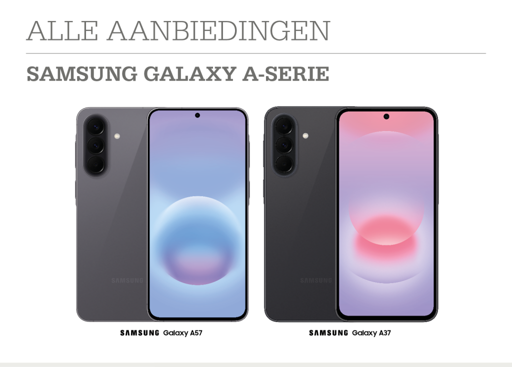 Alle aanbiedingen van de A57 en A37 2026 - Samsung Galaxy A57 en A37 - alle aanbiedingen